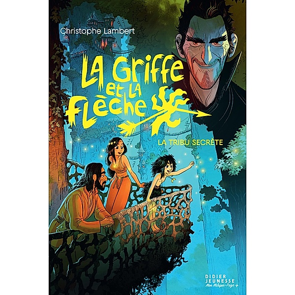 La Griffe et la flèche, tome 4, Christophe Lambert
