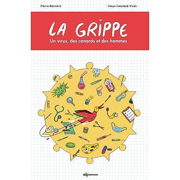 La grippe, Pierre Bessiere