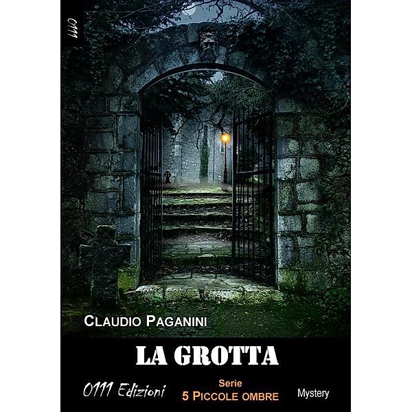 La grotta / 5 piccole ombre, Claudio Paganini