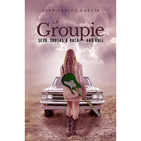 La groupie, Juan Carlos Garcia Garcia