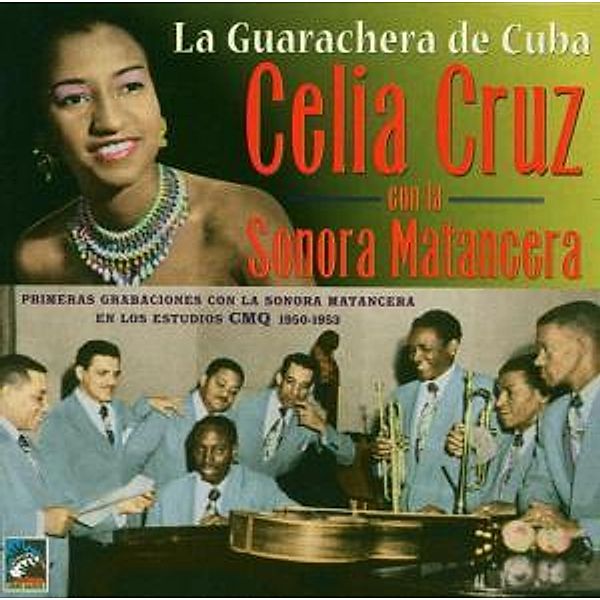 La Guarachera de Cuba, Celia Cruz