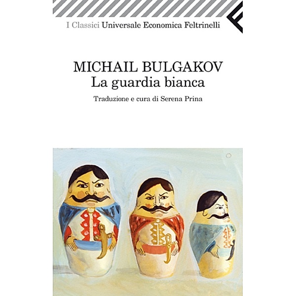 La guardia bianca, Michail Bulgakov