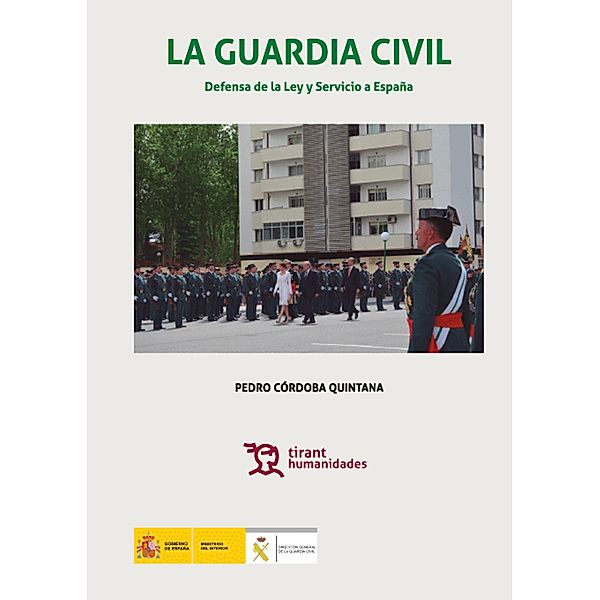 La Guardia Civil defensa de la ley y servicio a España, Pedro Córdoba Quintana