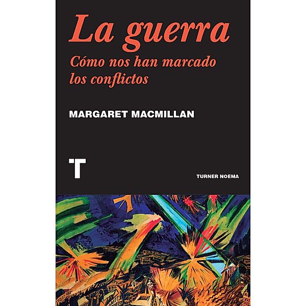 La guerra, Margaret MacMillan