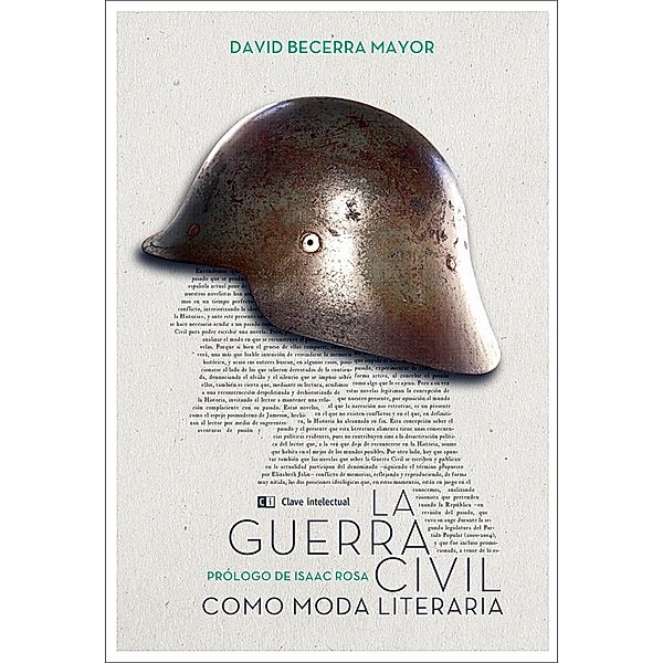 La Guerra Civil como moda literaria, David Becerra