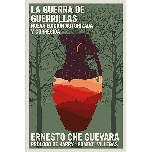 La Guerra de Guerrillas / The Che Guevara Library, Ernesto Che Guevara