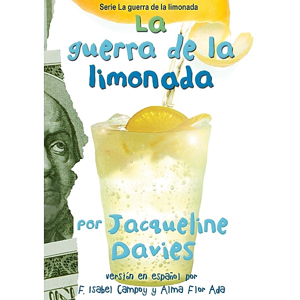La guerra de la limonada / The Lemonade War Series, Jacqueline Davies
