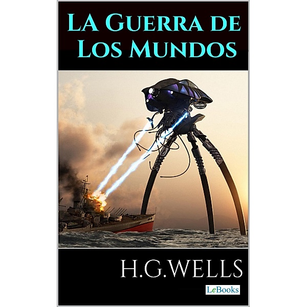 La Guerra de los Mundos / Colección H.G. Wells, H. G. Wells