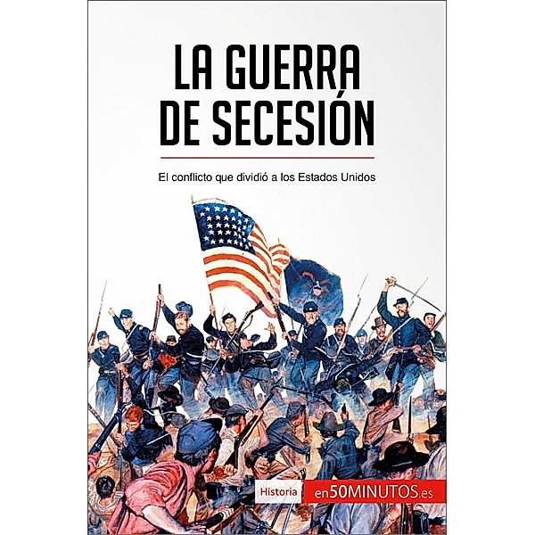 La guerra de Secesión, 50minutos