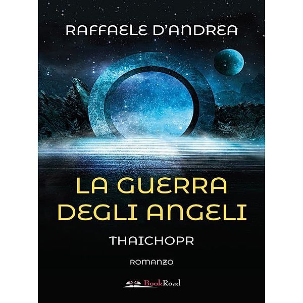 La guerra degli angeli, Raffaele D'Andrea