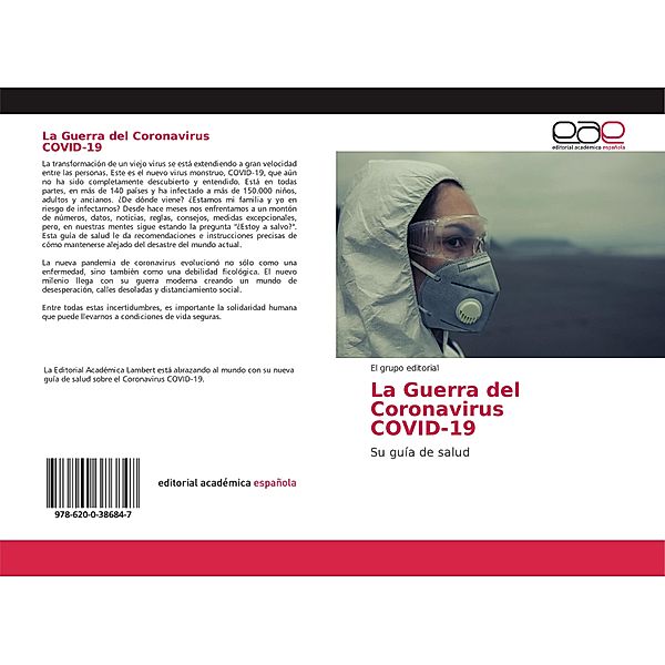 La Guerra del Coronavirus COVID-19, El grupo editorial