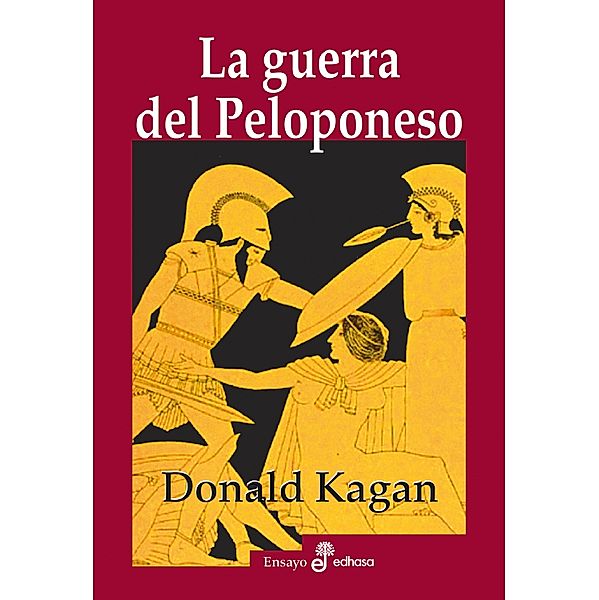 La guerra del Peloponeso, Donald Kagan