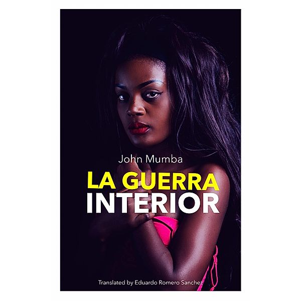 La Guerra Interior / Babelcube Inc., John Mumba