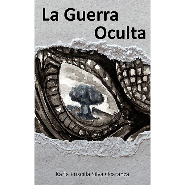 La Guerra Oculta, Karla Priscilla Silva Ocaranza