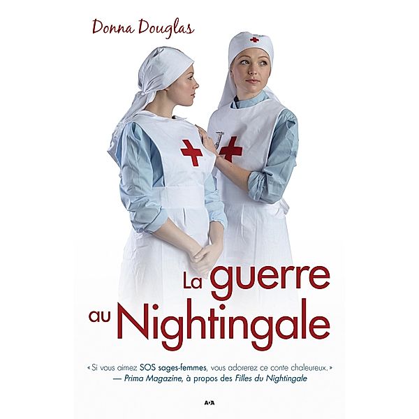 La guerre au Nightingale / Nightingale, Douglas Donna Douglas