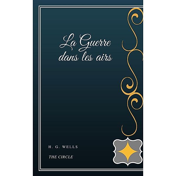 La Guerre dans les airs, H. G. Wells