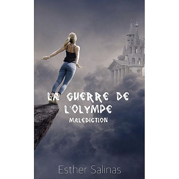 La Guerre de l'Olympe / Librinova, Salinas Esther Salinas