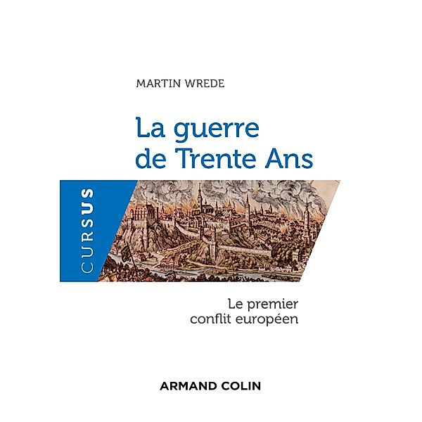 La guerre de Trente Ans / Cursus, Martin Wrede