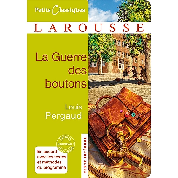 La Guerre des boutons / Petits Classiques Larousse, Louis Pergaud