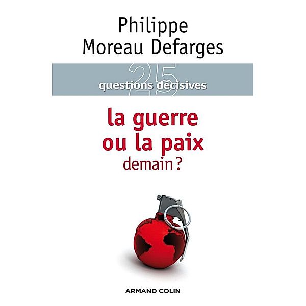 La guerre ou la paix demain ? / Hors Collection, Philippe Moreau Defarges