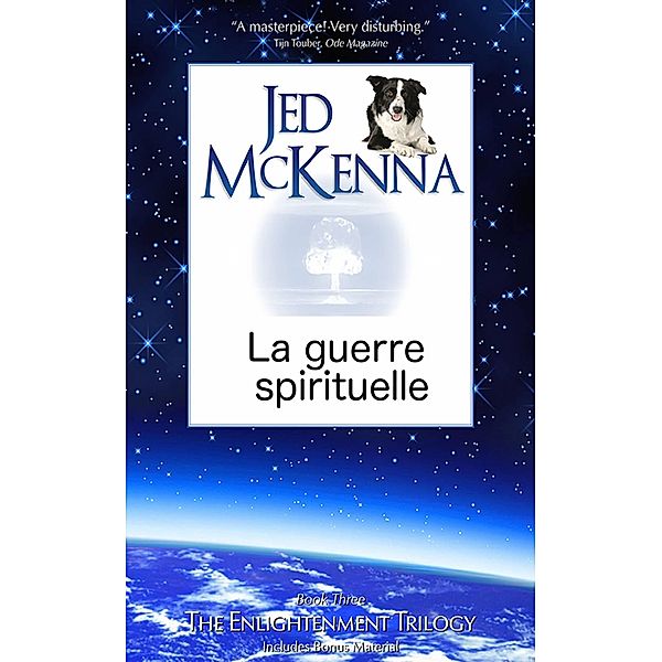 La guerre spirituelle, Jed McKenna