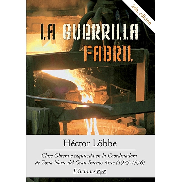 La guerrilla fabril, Héctor Löbbe