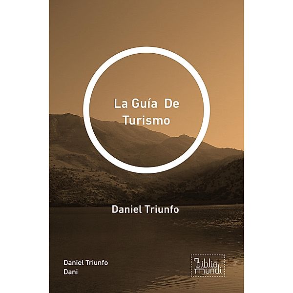 La Guía  De Turismo / 1, Daniel Triunfo Dani