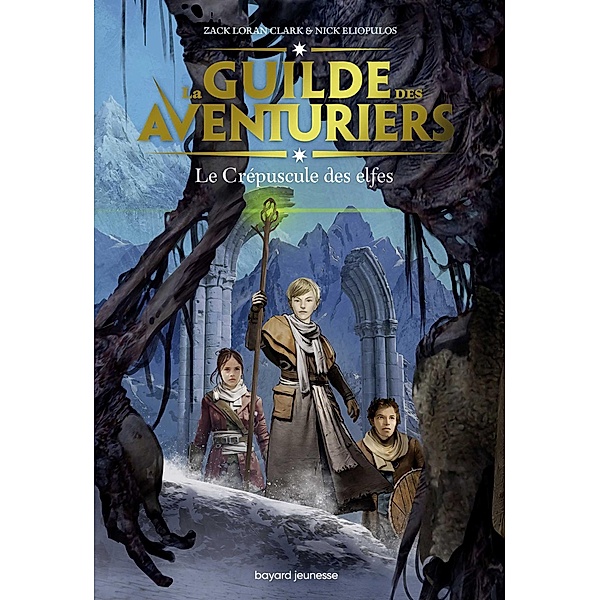 La Guilde des aventuriers, Tome 02 / La Guilde des aventuriers Bd.2, Nick Eliopulos, Zach Loran Clark