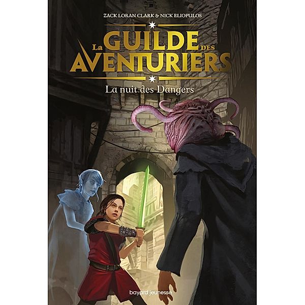 La Guilde des aventuriers, Tome 03 / La Guilde des aventuriers Bd.3, Zach Loran Clark, Nick Eliopulos