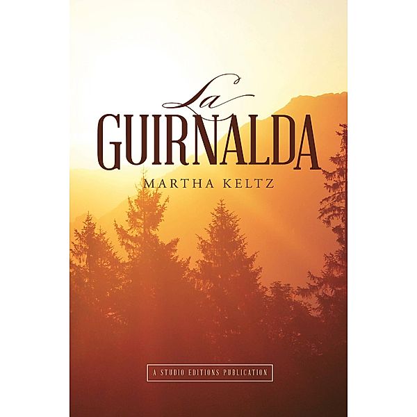 La Guirnalda, Martha Keltz