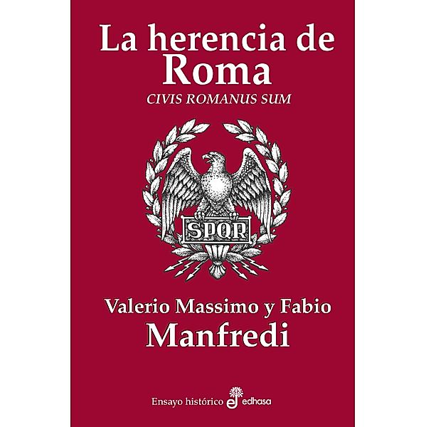 La herencia de Roma, Valerio Massimo Manfredi, Fabio Manfredi