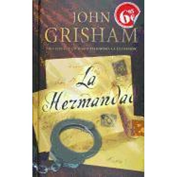 La Hermandad, John Grisham