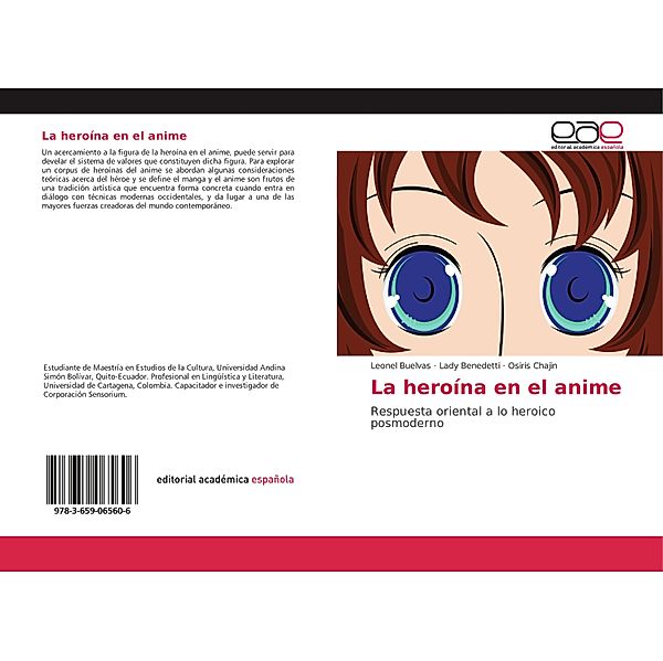 La heroína en el anime, Leonel Buelvas, Lady Benedetti, Osiris Chajin