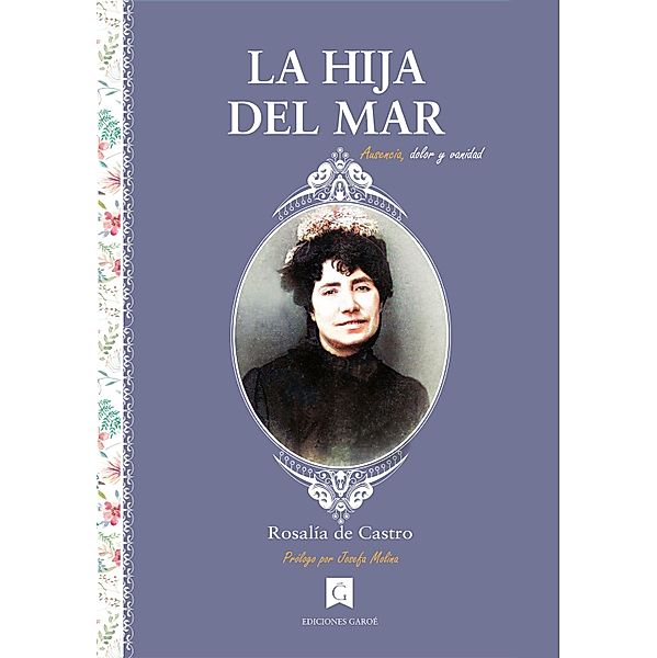La hija del mar / Colección clásicos Mujeres escritoras Bd.7, Rosalía De Castro