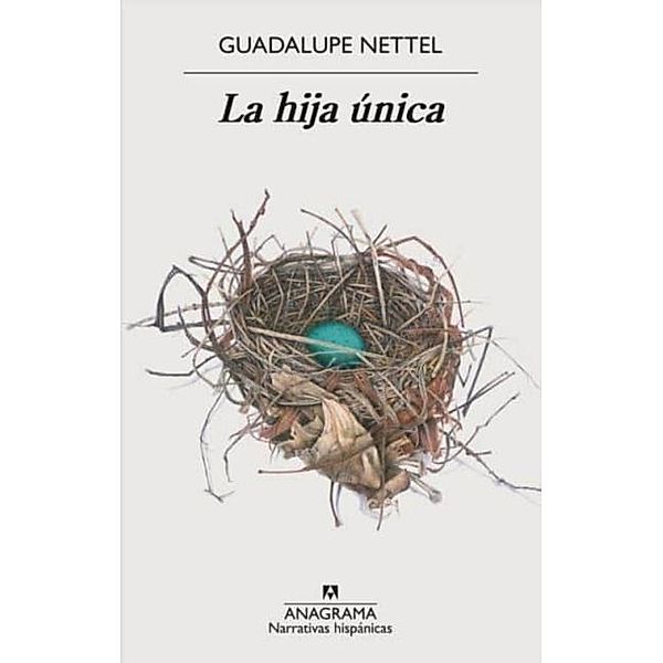 La hija única, Guadalupe Nettel