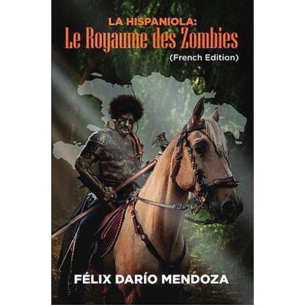La Hispaniola / Maple Leaf Publishing Inc, Felix Dario Mendoza