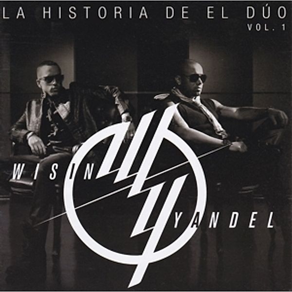 La Historia De El Duo, Wisin & Yandel