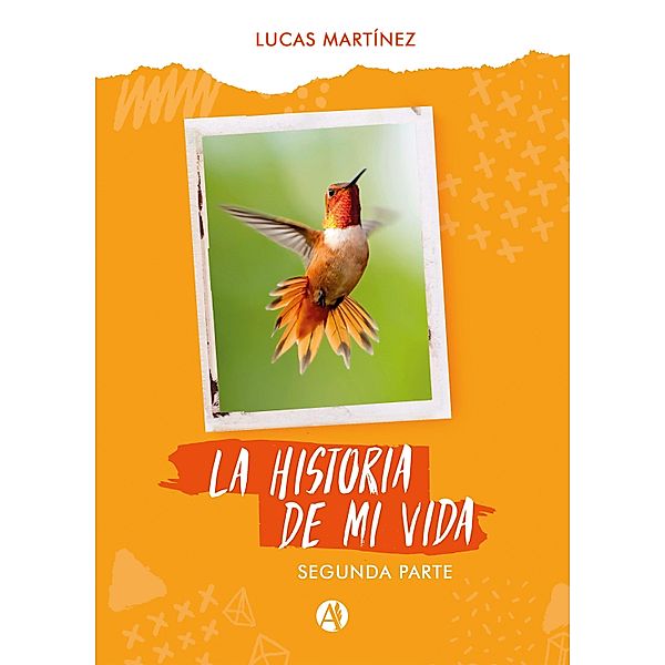 La Historia de mi Vida, Lucas Martínez