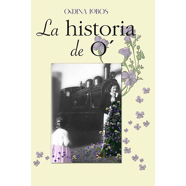 La historia de O', Ondina Lobos