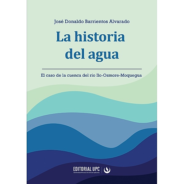 La historia del agua, José Donaldo Barrientos Alvarado