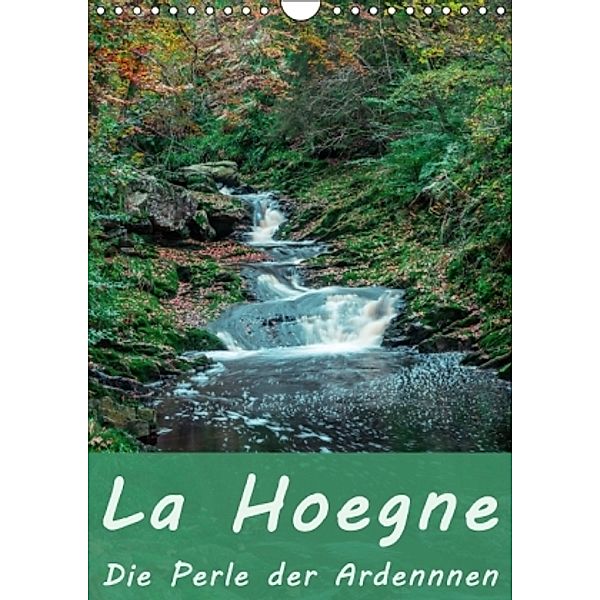 La Hoegne - Die Perle der Ardennen (Wandkalender 2016 DIN A4 hoch), Michael Borgulat