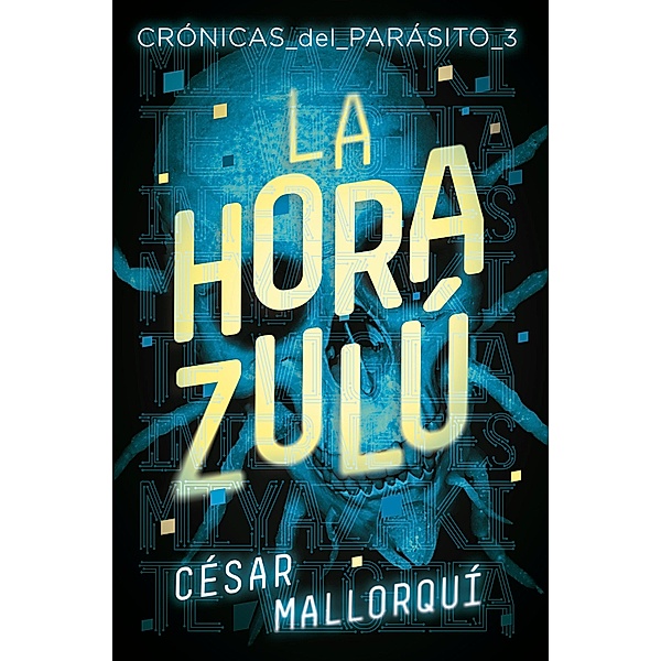 La hora zulú / Gran Angular Bd.370, César Mallorquí