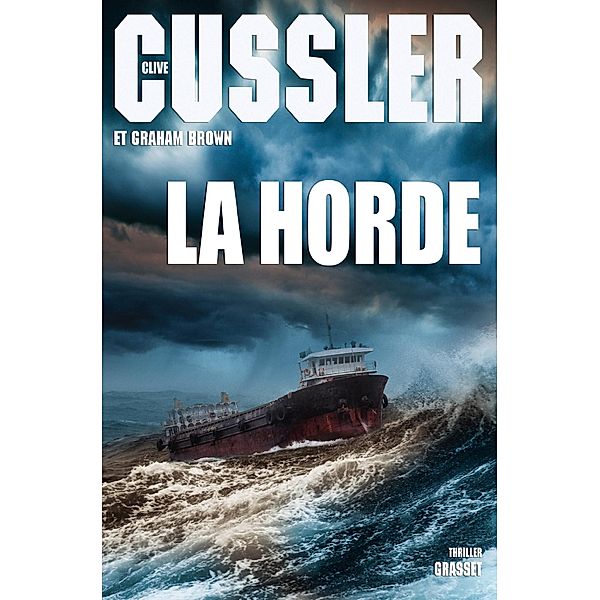 La horde / Grand Format, Clive Cussler