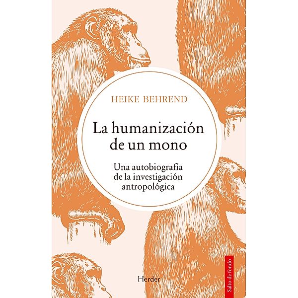 La humanización de un mono / Salto de fondo, Heike Behrend