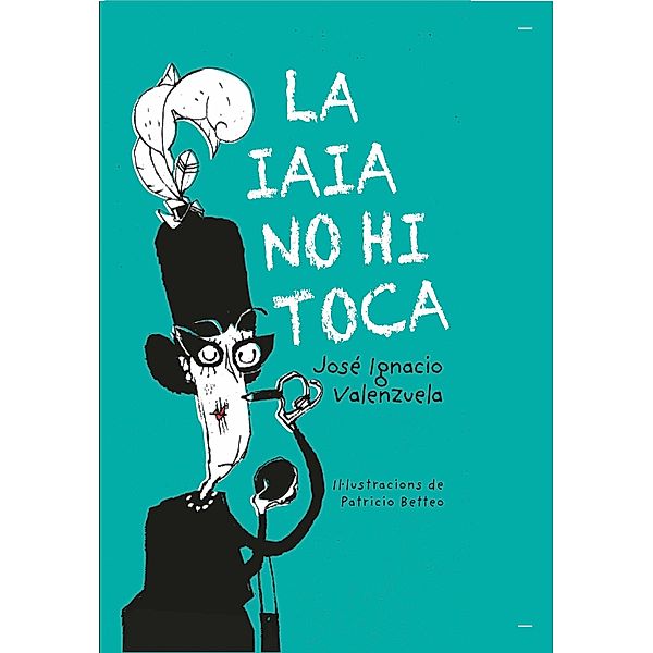 La iaia no hi toca, José Ignacio Valenzuela