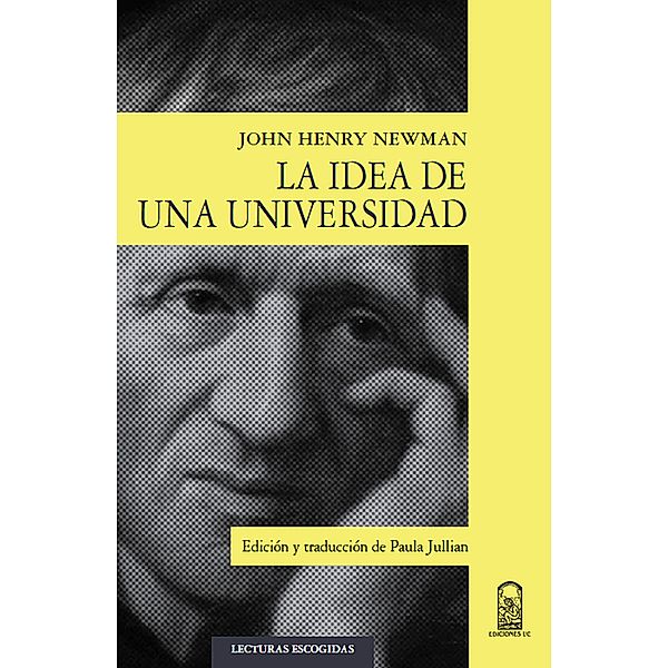 La idea de una universidad, John Henry Newman, Paula Jullian