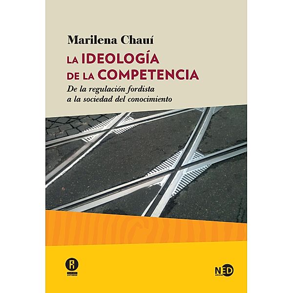 La ideología de la competencia, Marilena Chauí