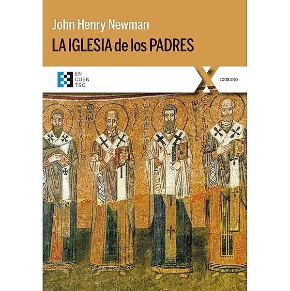 La Iglesia de los Padres / 100xUNO Bd.95, John Henry Newman