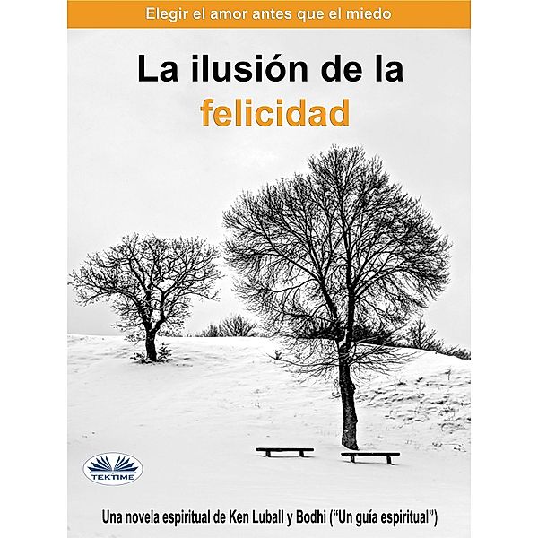 La Ilusión De La Felicidad, Ken Luball