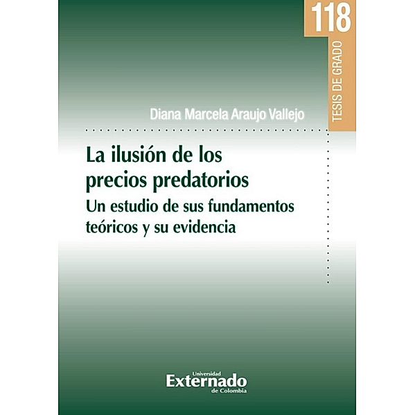 La ilusión de los precios predatorios, Diana Marcela Araujo Vallejo